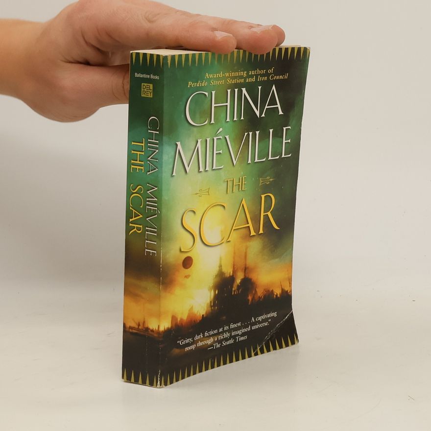 China Miéville The Scar