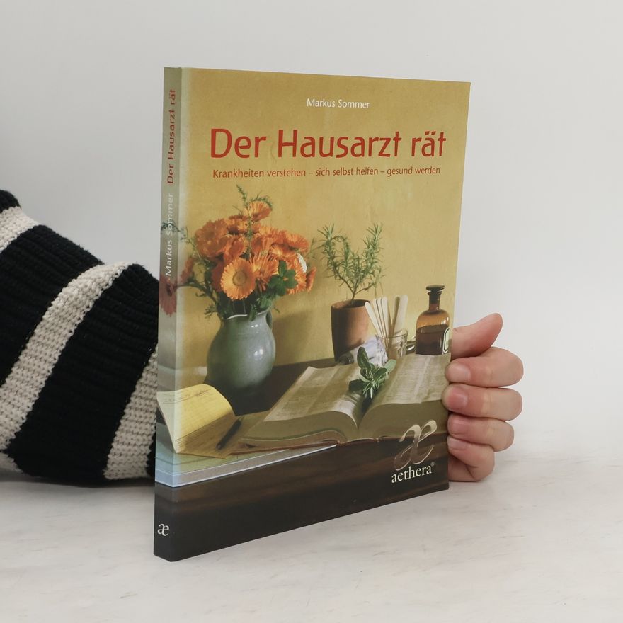 Markus Sommer Der Hausarzt rät