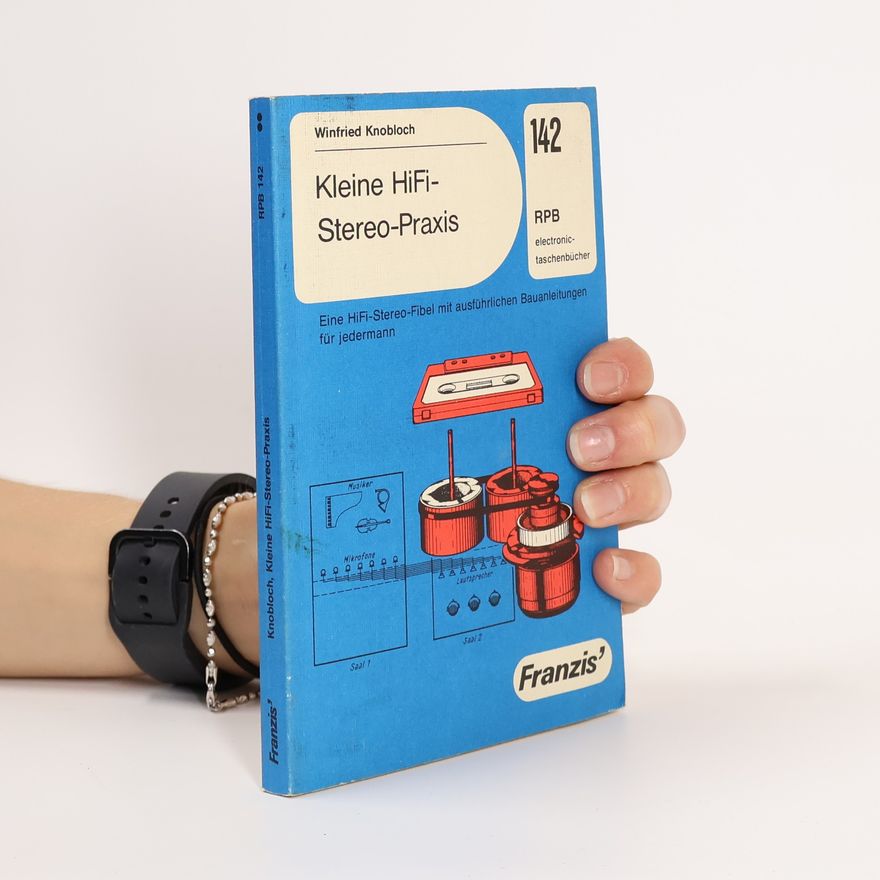 Winfried Knobloch Kleine HiFi-Stereo-Praxis
