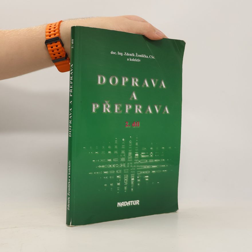 Zdeněk Žemlička Doprava a přeprava. 2. díl