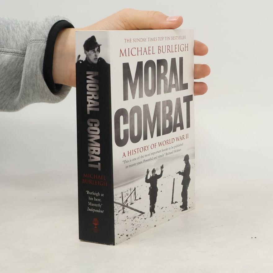 Michael Burleigh Moral Combat