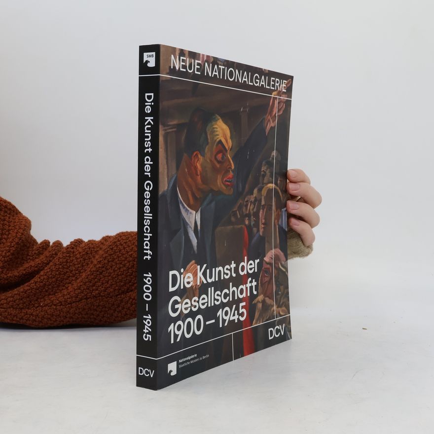 Wolf-Dieter Scholz Die Kunst der Gesellschaft 1900-1945