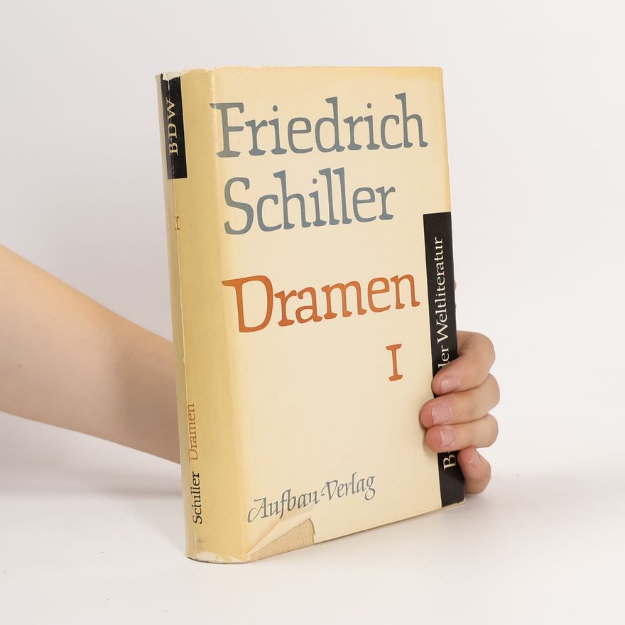 Friedrich Schiller Dramen I.