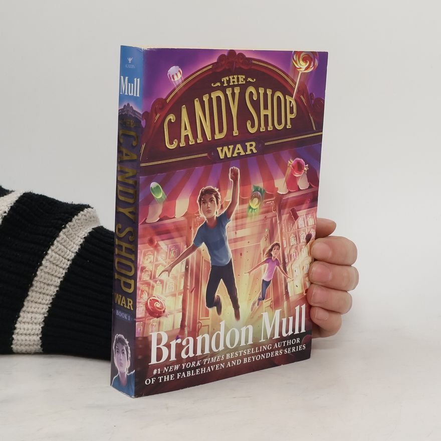 Brandon Mull The Candy Shop War