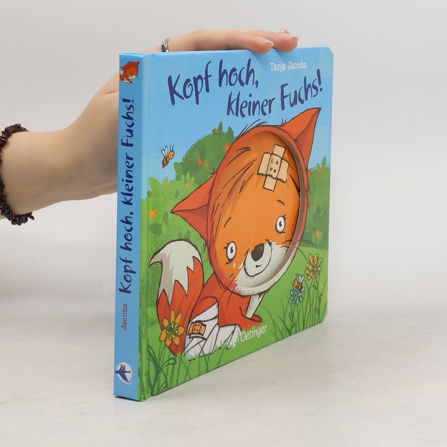 Tanja Jacobs Kopf hoch, kleiner Fuchs!