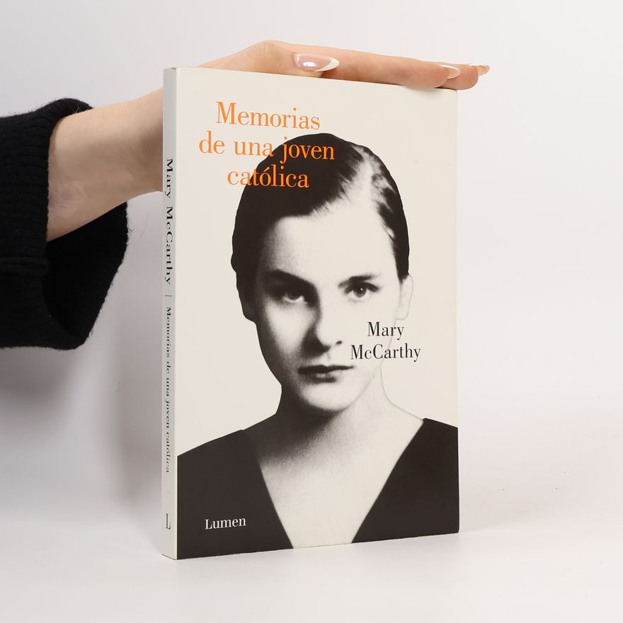 Mary McCarthy Memorias de una joven católica