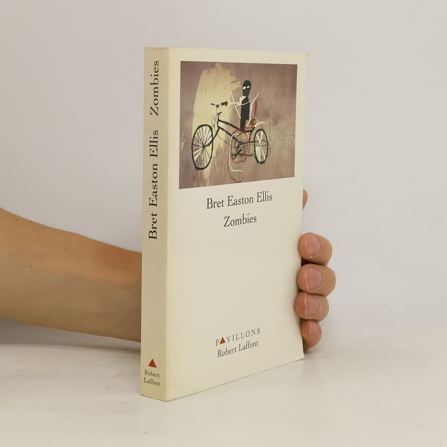 Bret Easton Ellis Zombies