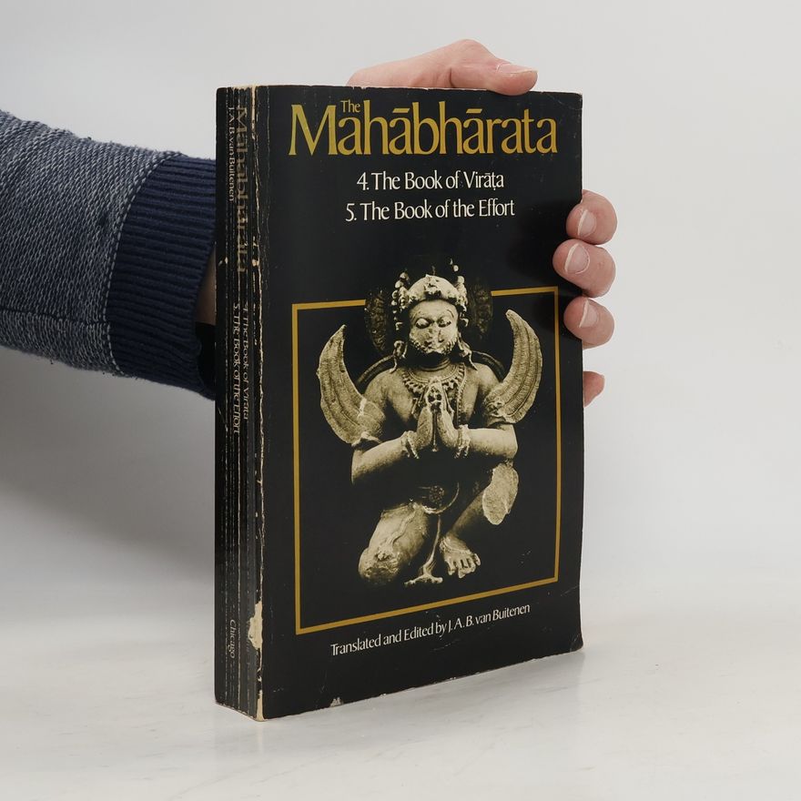 J. A. B. van Buitenen The Mahabharata, Volume 3