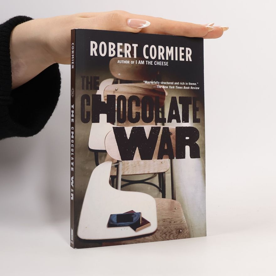 Robert Cormier The Chocolate War