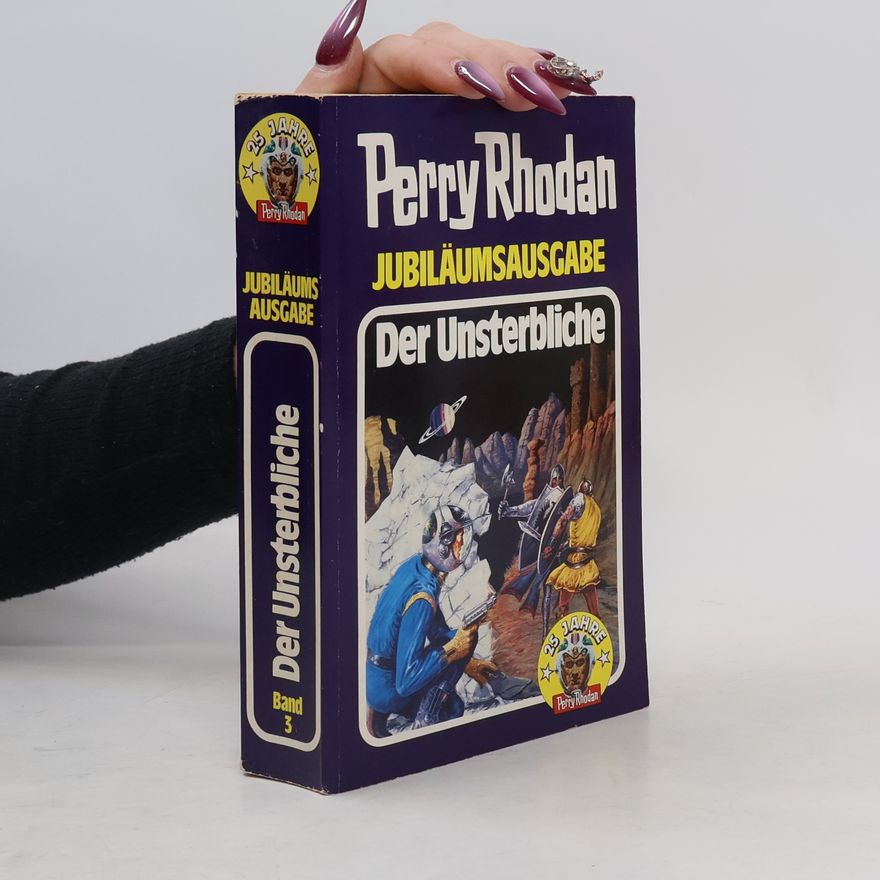 Autorenkollektiv Perry Rhodan 3. Der Unsterbliche