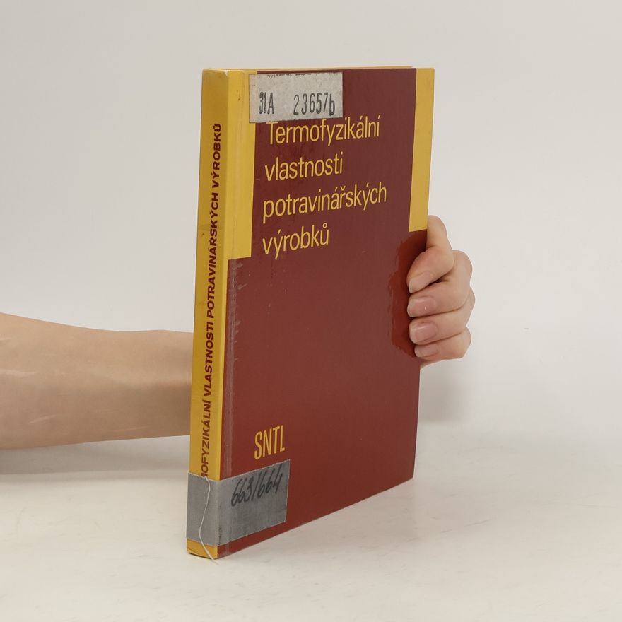 Autorenkollektiv Termofyzikální vlastnosti potravinářských výrobků