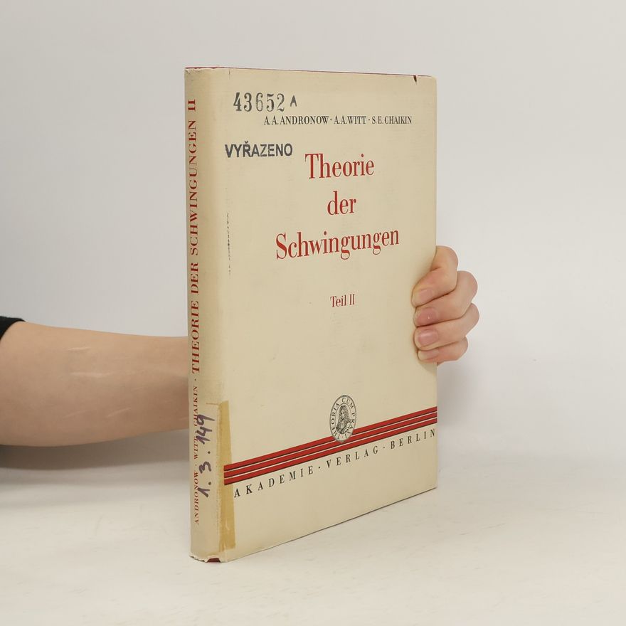 A. A. Witt Theorie der Schwingungen II