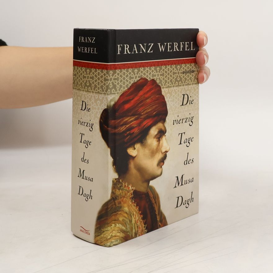 Franz Werfel Die vierzig Tage des Musa Dagh