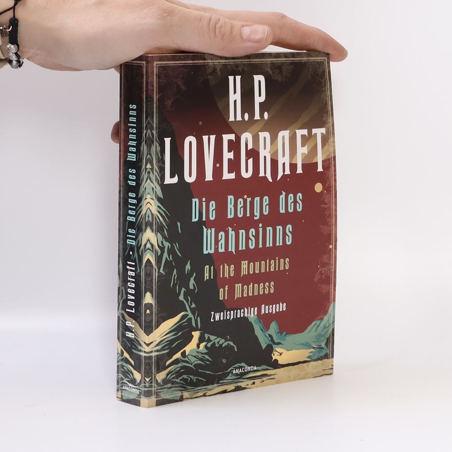 Howard Phillips Lovecraft Die Berge des Wahnsinns / At the Mountains of Madness