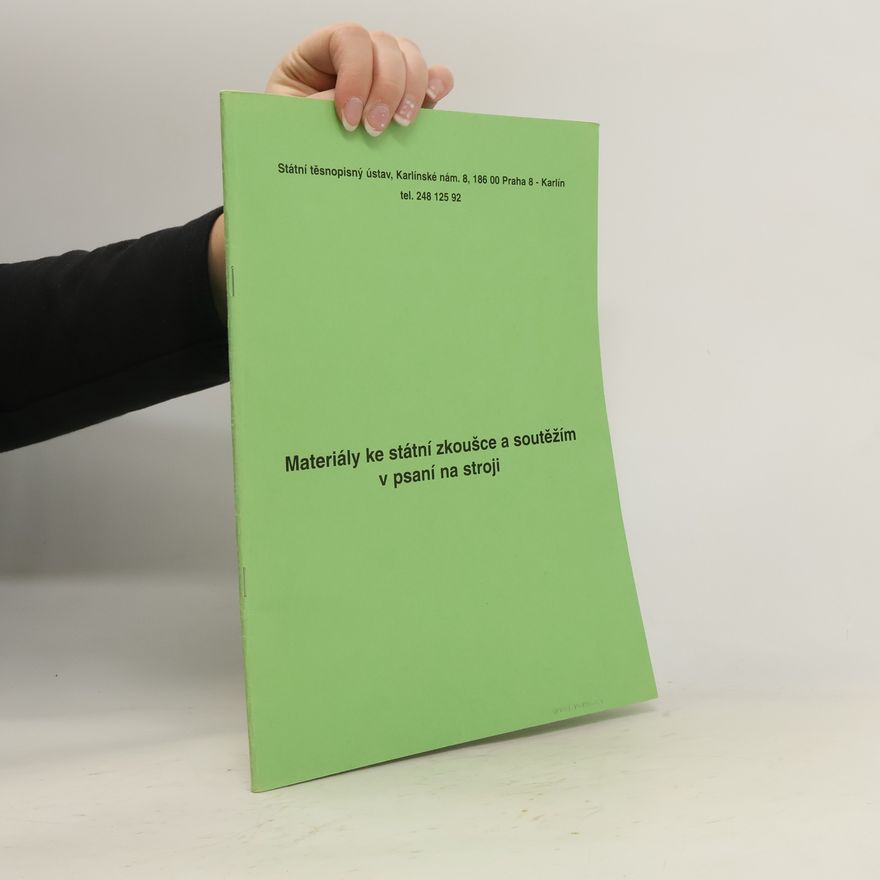 Collectif d'auteurs Materiály ke státní zkoušce a soutěžím v psaní na stroji