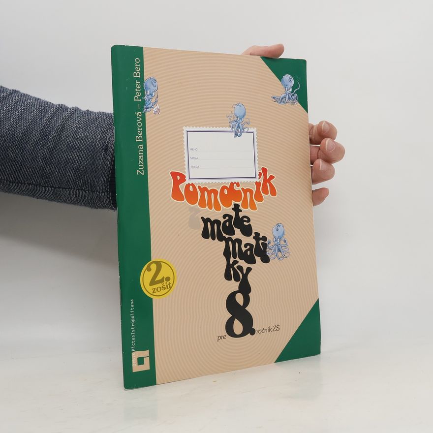 Various authors Pomocník matematiky pre 8. ročník ZŠ