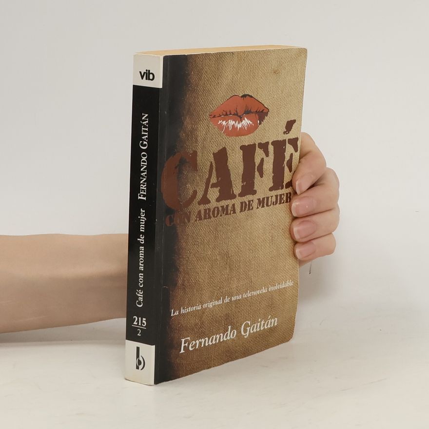 Fernando Gaitan Café con aroma de mujer
