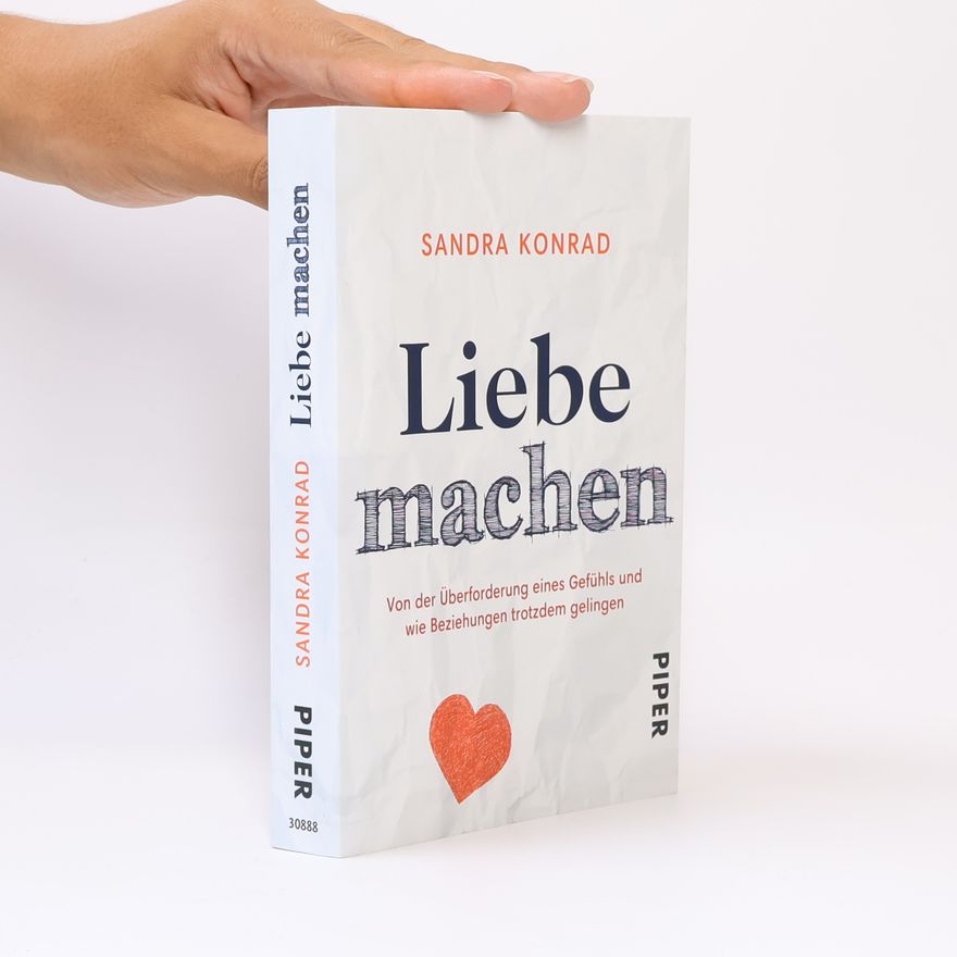 Sandra Konrad Liebe machen