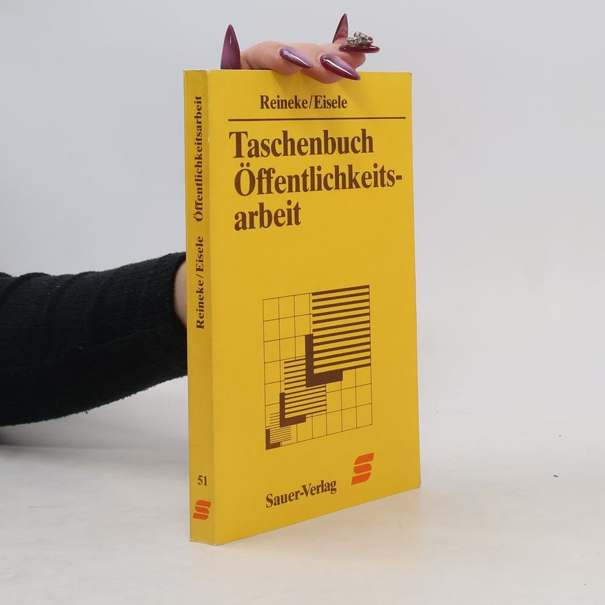 Wolfgang Reineke Taschenbuch der Öffentlichkeitsarbeit