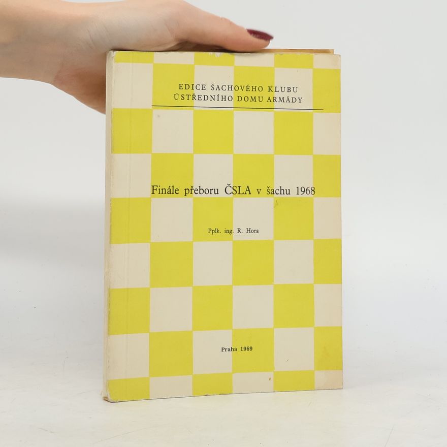 Kolektiv autorů Finále přeboru ČSLA v šachu 1968