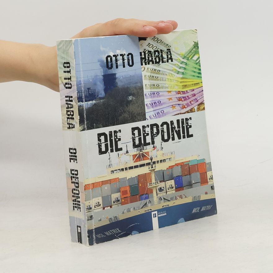 Otto Habla Die Deponie