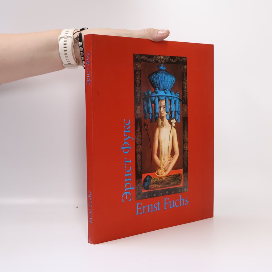 Ernst Fuchs Ernst Fuchs
