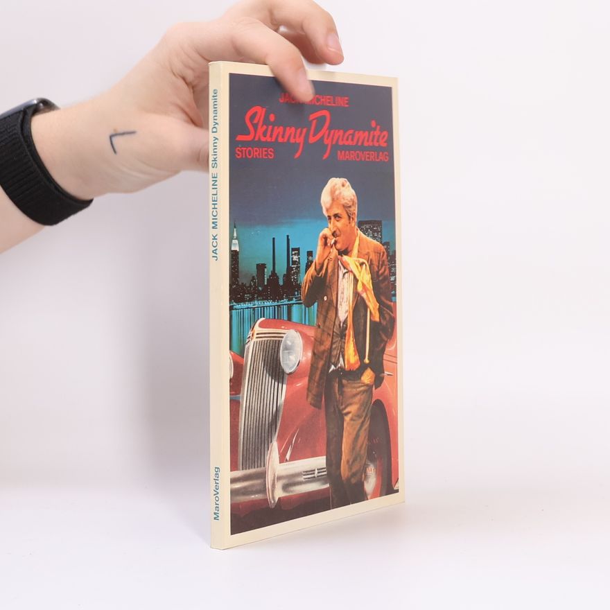 Jack Micheline Skinny Dynamite