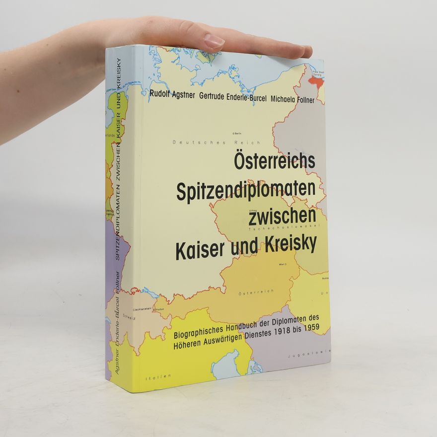 Rudolf Agstner Österreichs Spitzendiplomaten zwischen Kaiser und Kreisky