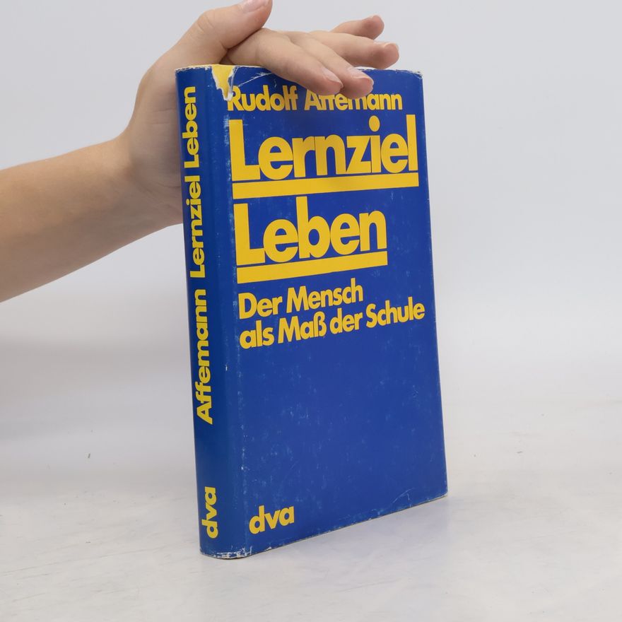 Rudolf Affemann Lernziel Leben