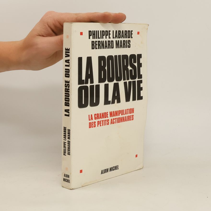 Philippe Labarde La Bourse ou la Vie