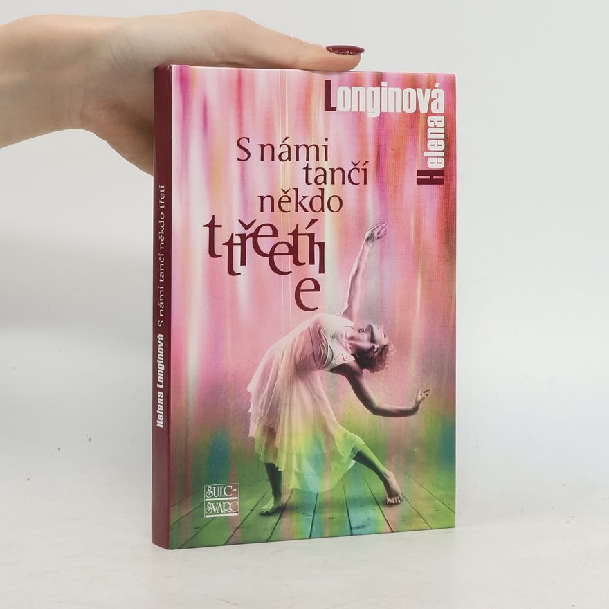 Helena Longinová S námi tančí někdo třetí