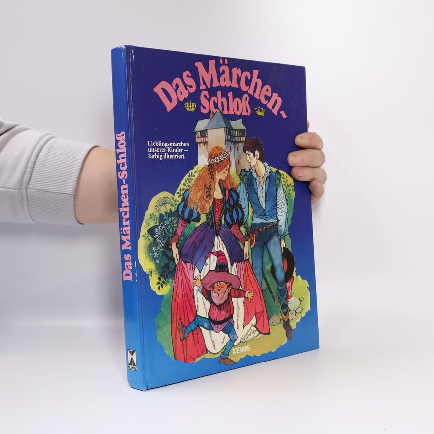 Autorenkollektiv Das Märchen Schloß