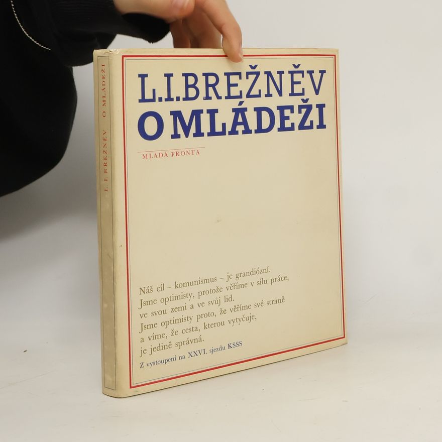 Leonid Iljič Brežněv O mládeži