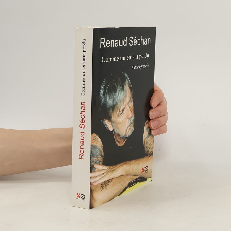 Renaud Séchan Comme un enfant perdu