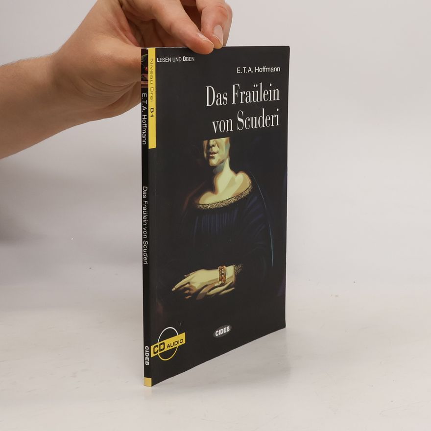 E. T. A. Hoffmann Das Fräulein von Scuderi