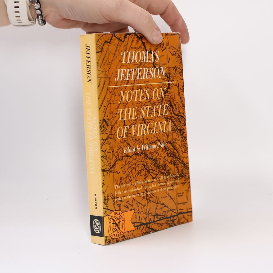 Thomas Jefferson Notes on the State of Virginia