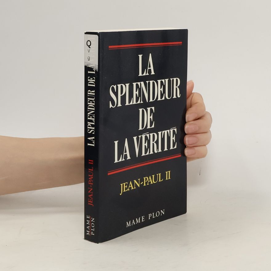 John Paul II La Splendeur de la vérité