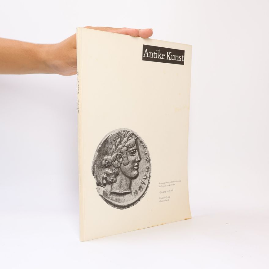 Autorenkollektiv Antike Kunst. Heft 1