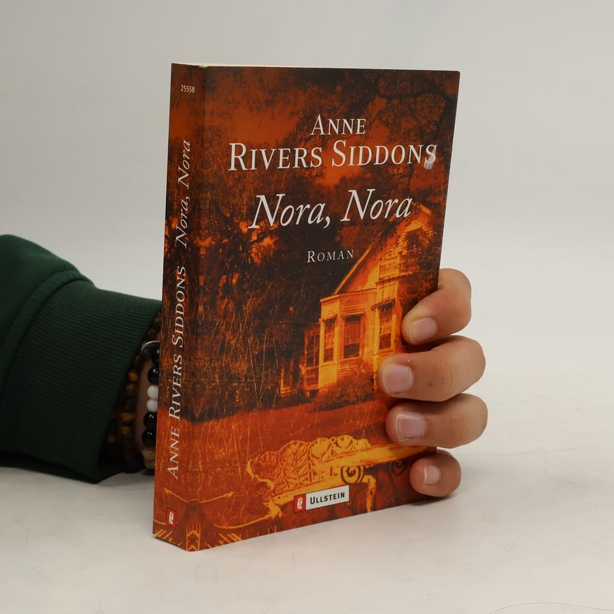Anne Rivers Siddons Nora, Nora