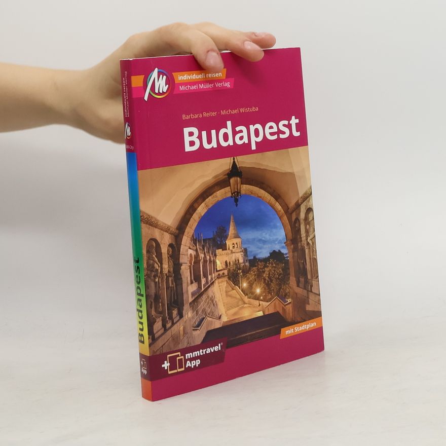 Barbara Reiter Budapest MM-City Reiseführer Michael Müller Verlag