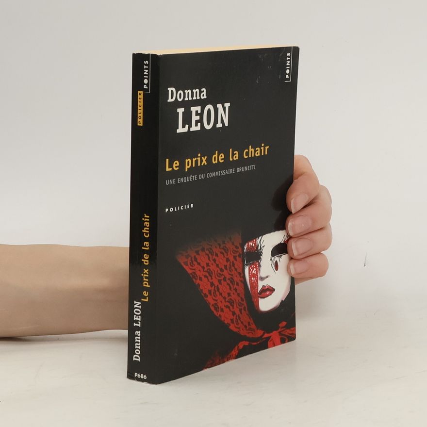 Donna Leon Le prix de la chair