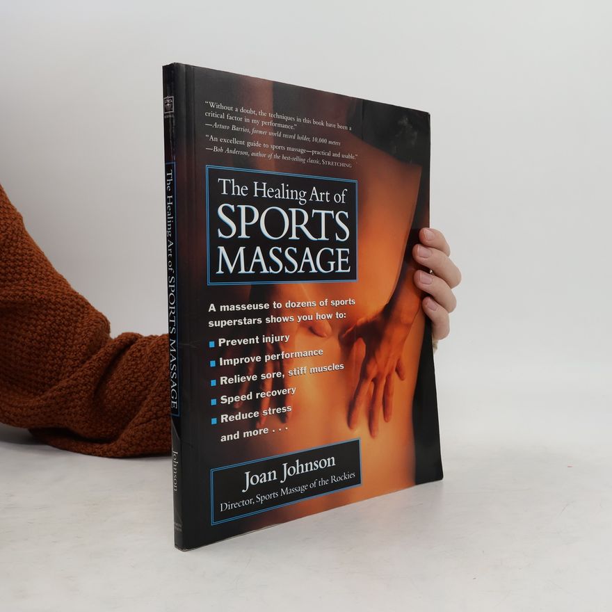 Joan Johnson The Healing Art of Sports Massage