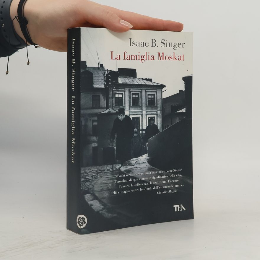 Isaac Bashevis Singer La famiglia Moskat