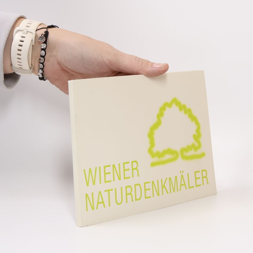 Kolektiv autorů Wiener Naturdenkmäler