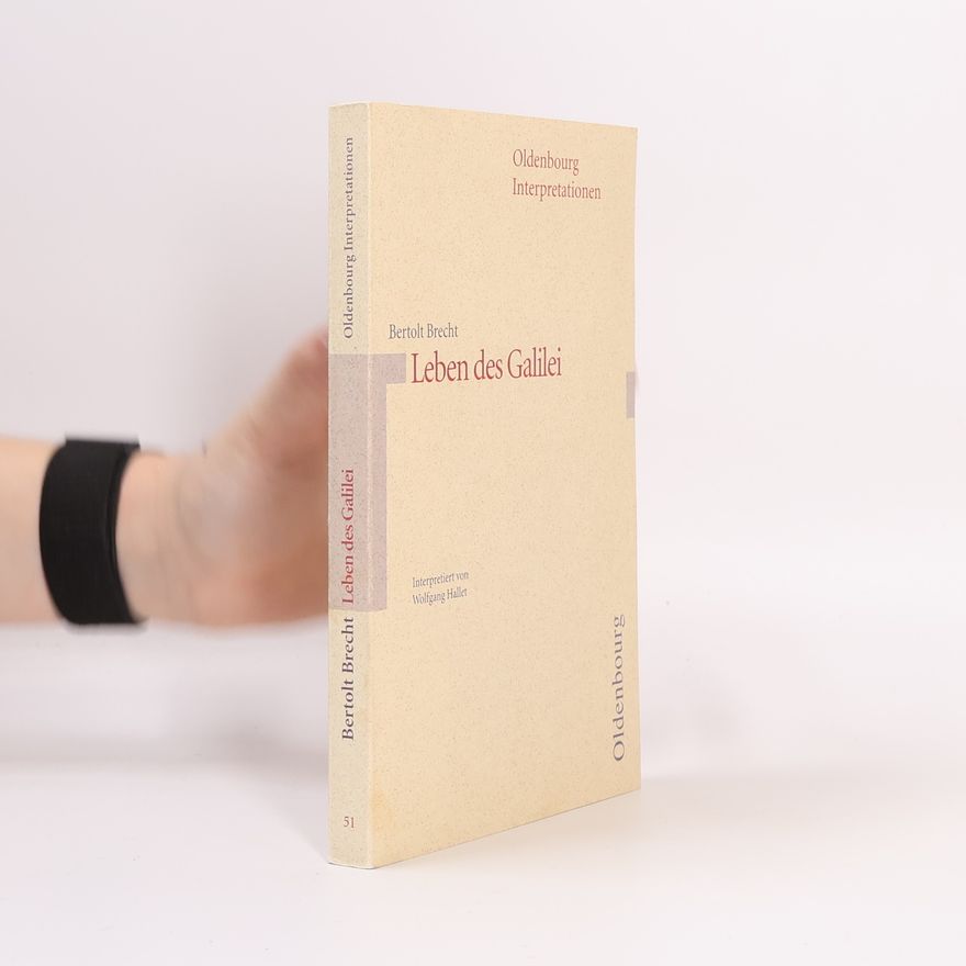 Wolfgang Hallet Bertolt Brecht, Leben des Galilei