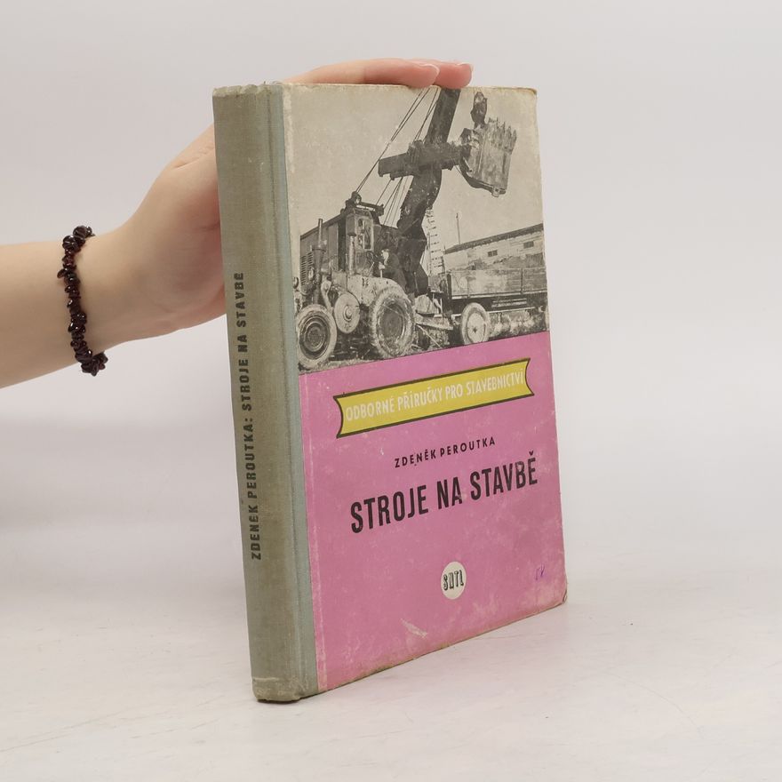 Zdeněk Peroutka Stroje na stavbě