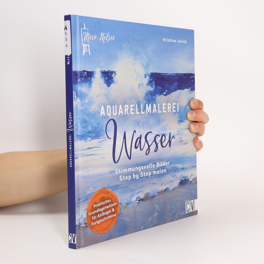 Kristina Jurick Mein Atelier Aquarellmalerei - Wasser
