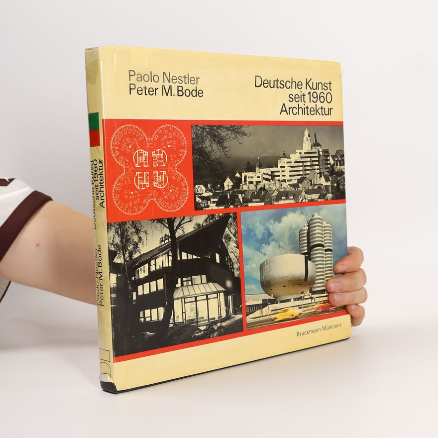 Paolo Nestler Deutsche Kunst seit 1960 [neunzehnhundertsechzig]