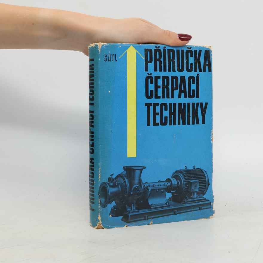 Kolektiv autorů Příručka čerpací techniky