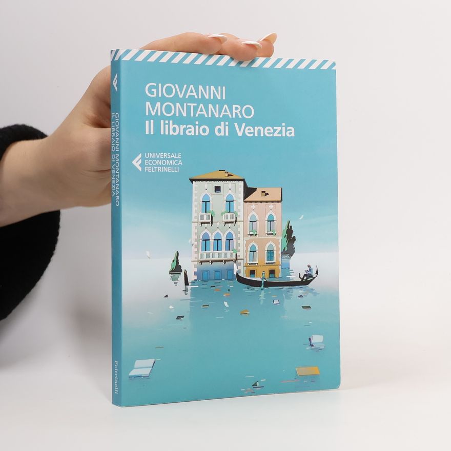 Giovanni Montanaro Il libraio di Venezia